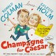 photo du film Champagne for Caesar
