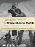 voir la fiche complète du film : The Whole Shootin  Match