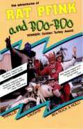 voir la fiche complète du film : Rat Pfink a Boo Boo