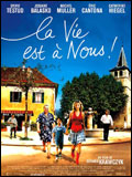 La Vie Est à Nous !