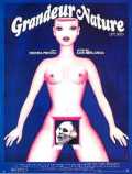 voir la fiche complète du film : Grandeur nature