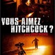 photo du film Vous aimez Hitchcock ?