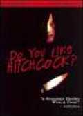 Vous aimez Hitchcock ?