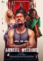 voir la fiche complète du film : Affreux et méchants