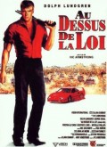 voir la fiche complète du film : Au dessus de la loi