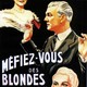 photo du film Méfiez-vous des blondes