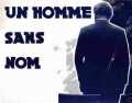 Un Homme Sans Nom