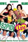 voir la fiche complète du film : S2pid Luv