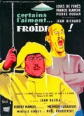 voir la fiche complète du film : Certains l aiment... froide