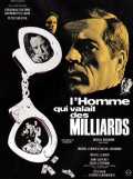 voir la fiche complète du film : L Homme qui valait des milliards