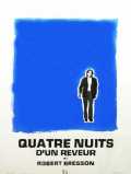 voir la fiche complète du film : Quatre nuits d un rêveur