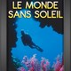 photo du film Le Monde sans soleil