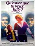 Qu est-ce Que Tu Veux, Julie ?
