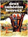 voir la fiche complète du film : Deux imbéciles heureux