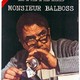 photo du film Monsieur Balboss