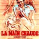 photo du film La Main chaude