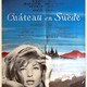 photo du film Château en Suède