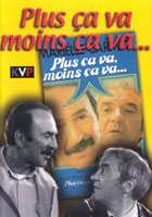 voir la fiche complète du film : Plus ça va, moins ça va