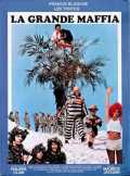 voir la fiche complète du film : La Grande maffia