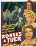 voir la fiche complète du film : Bonnes à tuer