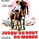 photo du film Jusqu'au bout du monde