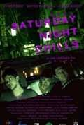 voir la fiche complète du film : Saturday Night Chills