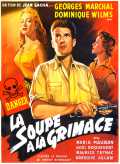voir la fiche complète du film : La soupe à la grimace