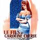 photo du film Le Fils de Caroline chérie