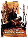 voir la fiche complète du film : Les Loups dans la bergerie