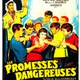 photo du film Les Promesses dangereuses