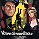 photo du film Votre dévoué Blake