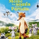 photo du film Même les souris vont au paradis