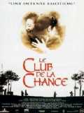 voir la fiche complète du film : Le Club de la chance