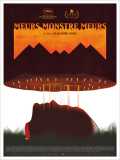 Meurs, Monstre, Meurs