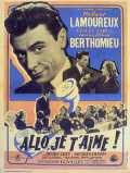 voir la fiche complète du film : Allô je t aime
