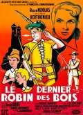voir la fiche complète du film : Le Dernier Robin des Bois