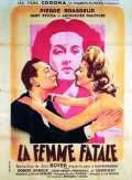 voir la fiche complète du film : La Femme fatale