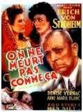 voir la fiche complète du film : On ne meurt pas comme ça