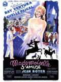 voir la fiche complète du film : Mademoiselle s amuse