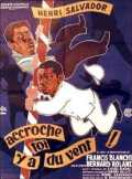 voir la fiche complète du film : Accroche-toi, y a du vent