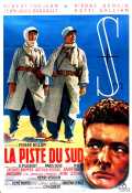 voir la fiche complète du film : La Piste du Sud