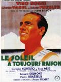 voir la fiche complète du film : Le Soleil a toujours raison