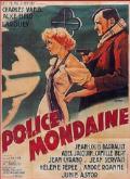 voir la fiche complète du film : Police mondaine