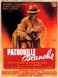 voir la fiche complète du film : Patrouille blanche