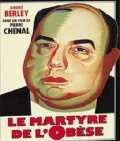 voir la fiche complète du film : Le martyre de l obèse