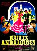 voir la fiche complète du film : Nuits andalouses