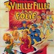 photo du film Trois vieilles filles en folie