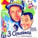 photo du film Les Trois cousines