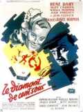 voir la fiche complète du film : Le Diamant de cent sous