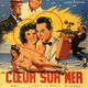 photo du film Cœur-sur-mer